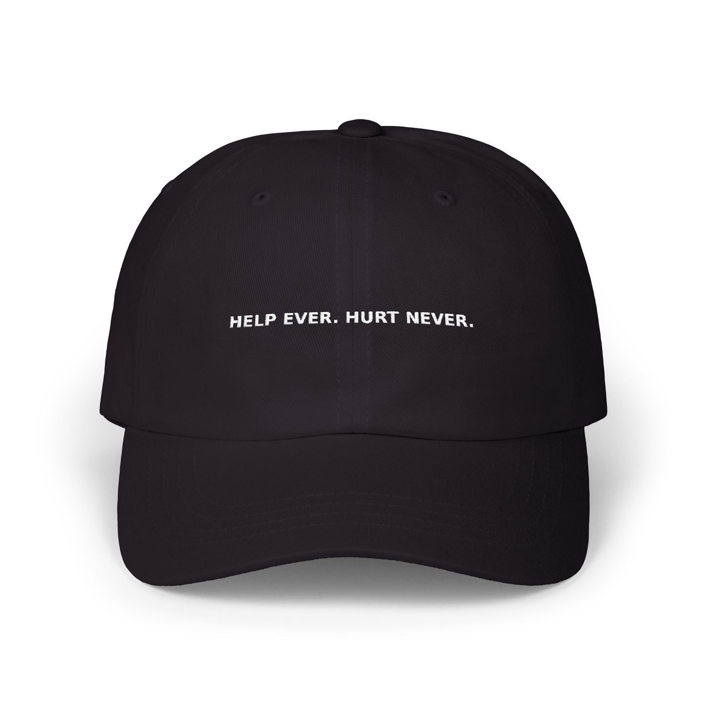 HELP EVER. HURT NEVER. — Embroidered Dad Cap